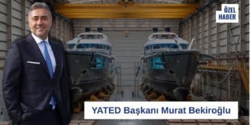 YATED Başkanı’ndan YatMarina.com.tr’ye Özel: Türk Yat Sektöründe Maliyet Baskısı Artıyor